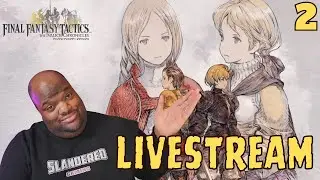 Final Fantasy Tactics: TIC - First Ever Playthrough!