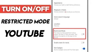 How to Remove Restricted Mode on Youtube | Youtube Restricted Mode Turn OFF or ON