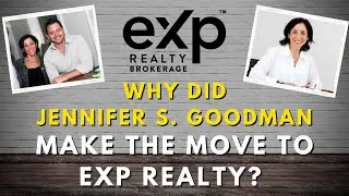 Why Jennifer S. Goodman, Real Estate Agent Joined EXP Realty!