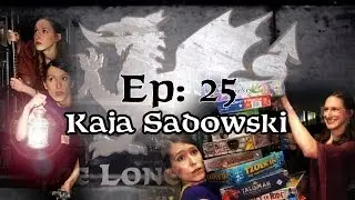 The Lonely Dragon Talk Show: Episode 25 - Kaja Sadowski