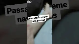 passando creme nas pernas