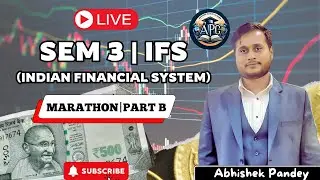 #2 𝐈𝐅𝐒 (𝐈𝐧𝐝𝐢𝐚𝐧 𝐅𝐢𝐧𝐚𝐧𝐜𝐢𝐚𝐥 𝐒𝐲𝐬𝐭𝐞𝐦)| 𝐌𝐚𝐫𝐚𝐭𝐡𝐨𝐧 (𝗣𝗮𝗿𝘁 𝗕)|#sem3 #bcom #calcuttauniversity