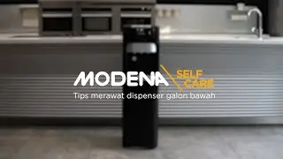 Modena Self Care - Tips Merawat Dispenser Galon Bawah