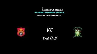 Inter-School Football Competition (D1)  A Grade -  DBS vs SJC 20251103 2nd