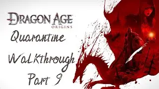 Dragon Age: Origins - Part 9 - Lothering Quests