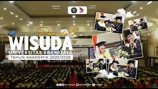 WISUDA PERIODE XII TAHUN AKADEMIK 2025/2026 UNIVERSITAS BRAWIJAYA