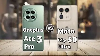 Oneplus Ace 3 Pro vs Moto Edge 50 Ultra: Full Comparison ⚡ Which is Best