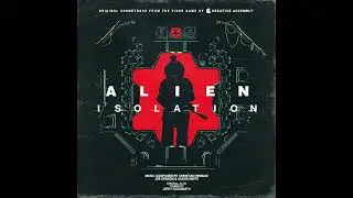 Alien Isolation In-game OST (HQ) - 150 Android Massacre (M12)