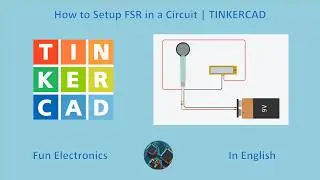 Tinkercad Circuits Tutorial: FSR (Force Sensor) Setup & Wiring