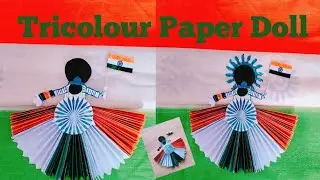 Tricolour Paper Doll | Independence Day Paper Craft Ideas | School Paper Craft For Independence Day