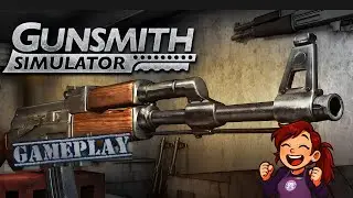 Gunsmith Simulator &ndash; Gameplay #1 (Demo)