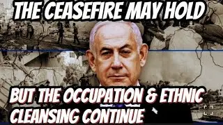 Israel continues killing Gazans despite ceasefire-as occupation and cleansing of Gaza continues 