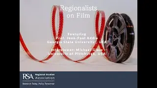 Regionalists on Film, Featuring Prof. Jean-Paul Addie