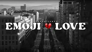 Emoji Love~Dakota Pagan (Lyric Video)