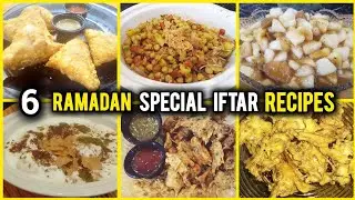 6 Ramzan Special Recipes | Ramadan Recipes | Iftar Recipes For Ramadan | Snacks Recipes -New Recipes