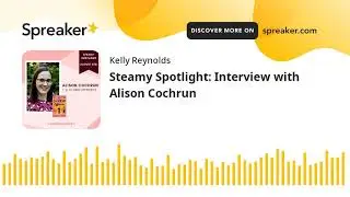 Steamy Spotlight: Interview with Alison Cochrun