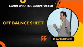 OFF BALANCE SHEET | Accounting Made Easy by Dr. Safdar Husain Tahir
