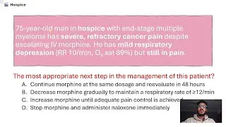 USMLE Ethics Practice 7 : Hospice Care