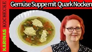 Histaminarme Gemüse Suppe mit Quark Nocken: 20 Minuten Blitz-Rezept