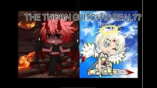 THE THORN GLITCH IS REAL??!!(he tells us his story!?)