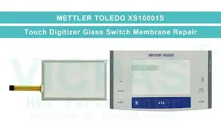 METTLER-TOLEDO XS Analytical Balances XS10001S Membrane Switch Touch Digitizer Glass Replacement