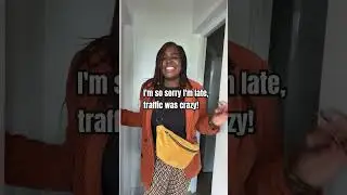 I'm so sorry Im late, traffic was crazy!#humor #trend #lifestyle #couture
