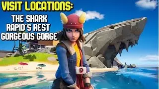 Fortnite - Skye's Adventure Challenges - Visit The Shark, Rapid's Rest and Gorgeous Gorge