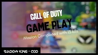 Call of duty gameplay. Winner and Mission Complete. Shadow King – COD.