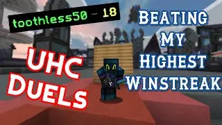 Trying to beat my Winstreak in Uhc Duels