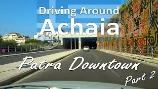 Driving Around - Patras Downtown Part 2
