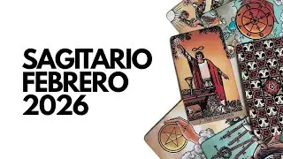 SAGITTARIUS FEBRUARY 2026 TAROT PREDICTIONS
