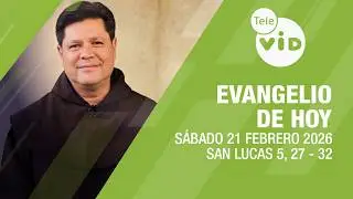 Evangelio de hoy 📖 Lectio Divina, S&aacute;bado 21 de Febrero 2026 | Tele VID
