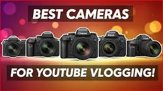 Лучшие камеры для видеоблогинга на YouTube (2026) &mdash; Топ-5 вариантов!