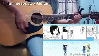 【Hitoribocchi no Marumaru Seikatsu】 ED [Ne, Issho ni Kaero] guitar cover