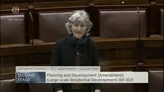 Catherine Connolly TD: Planning & Development (Amendment) (Large-scale Development) Bill 2021