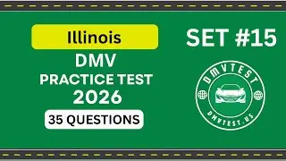 Illnois DMV Practice Test 2026 | 35 REAL TEST QUESTIONS SET #15 | DMV Driving Test | DMV Test 2026