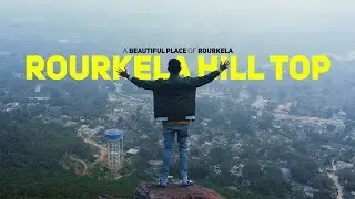 Rourkela Hill Top || Rourkela Road Trip || Sundargarh, Odisha [4K]
