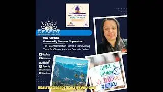 Bea Padilla, Desert Recreation District | Empowering Teens for Cleaner Air in the Coachella Valley
