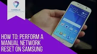 How to: Perform a manual Network Reset on Samsung