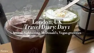 Travel Diary: London, UK (Day 1-2) May 2023 PART 1
