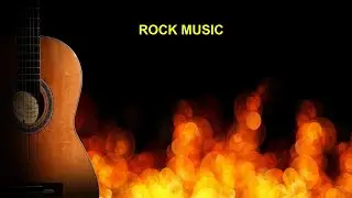 Rock Music, Guitar Music, Relaxation Music, Stress-free Music, Yoga Music.