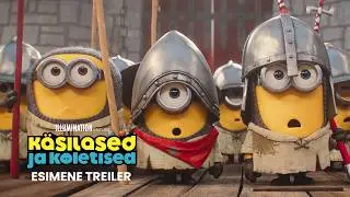 K&Auml;SILASED JA KOLETISED | Kinodes 1. juulist | Esimene treiler | Minions & Monsters