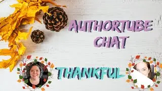 Authortube Chat | Thankful