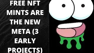FREE NFT MINTS IS THE NEW META? (3 EARLY PROJECTS!)