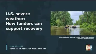 U.S. severe weather: How funders can support recovery webinar