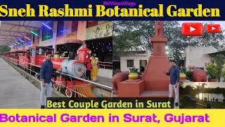 Sneh Rashmi Botanical Garden || Most beautiful Garden in Surat #surat #botanical #vivekrjvlog