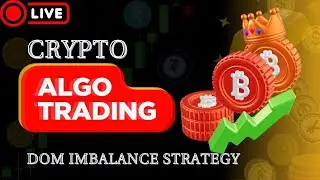 Live Crypto Algo Trading | DOM Imbalance Testing & Analysis | 10 #live #algotrading   #mehualgo