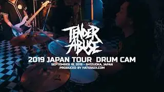 [hate5six-Drum Cam] Tender Abuse - Japan 2019 Tour (Trailer)