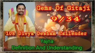 Highlight Yajna - Definition And Understanding , Gita Lessons, 9/34 #rajvidya_rajguhya_yoga #bhakt