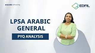 LPSA ARABIC GENERAL PYQ ANALYSIS|EDFIL LEARNING|
